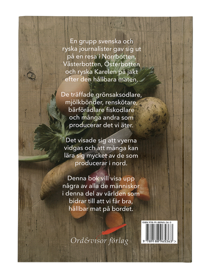 KliMat, på jakt efter den hållbara maten - Arne Müller