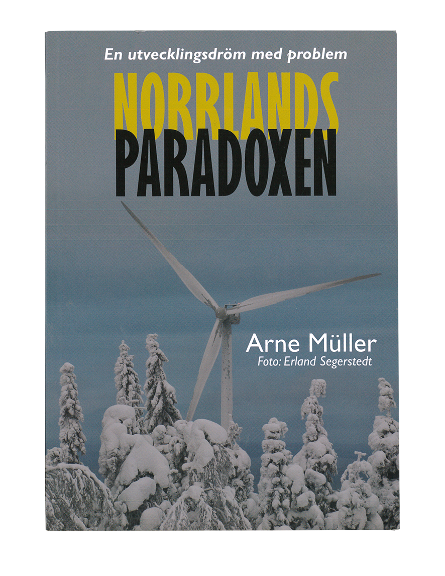 Norrlandsparadoxen - Arne Müller