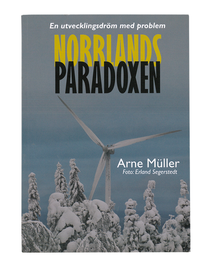Norrlandsparadoxen - Arne Müller