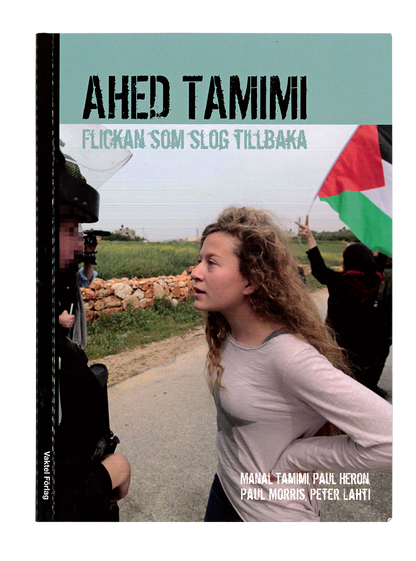 Ahed Tamimi, flickan som slog tillbaka