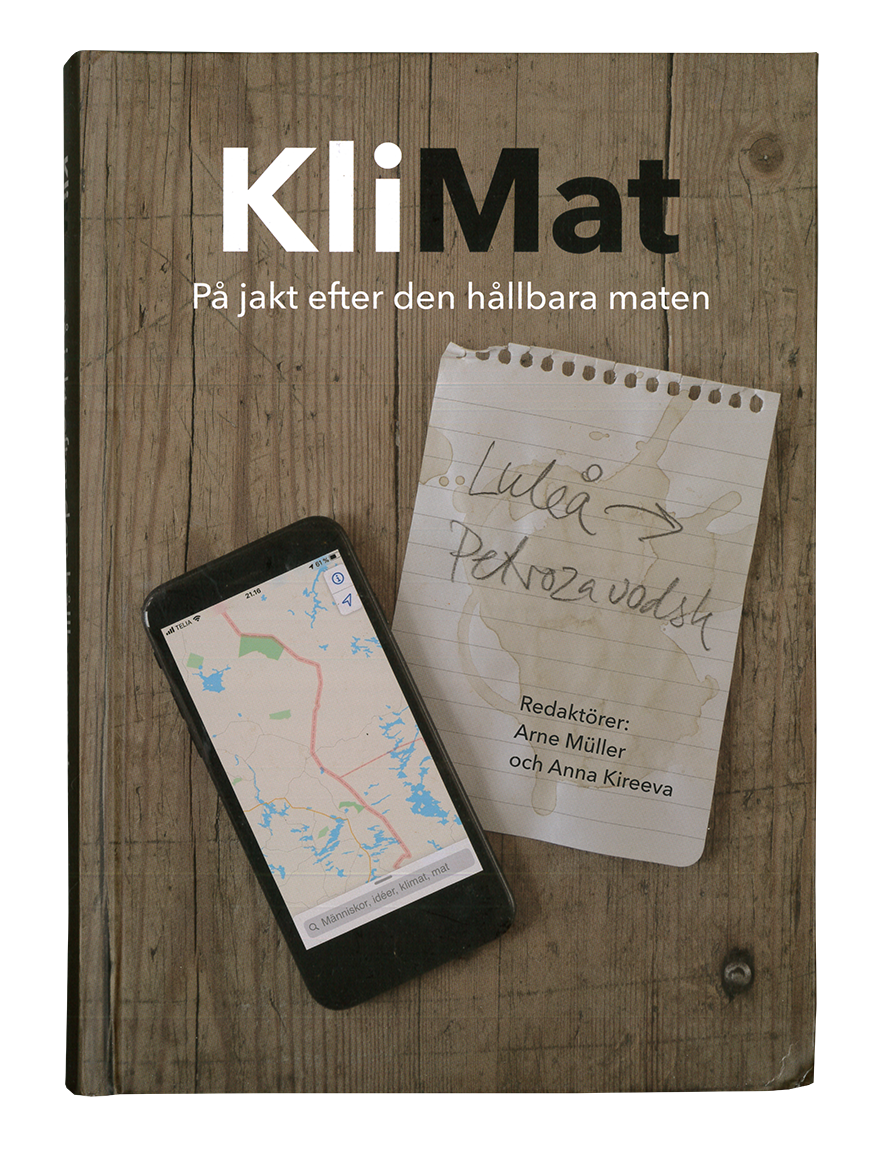 KliMat, på jakt efter den hållbara maten - Arne Müller