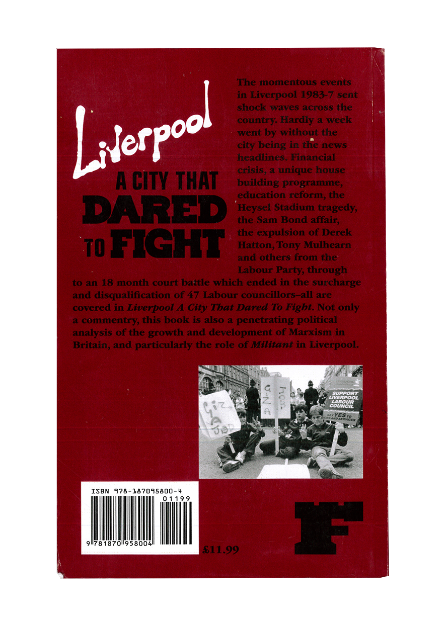 Liverpool, a city that dared to fight - Peter Taafe, Tony Mulhearn (eng)